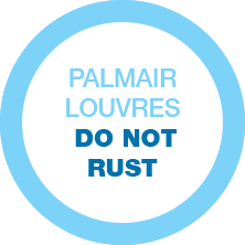 Palmair Louvres do not rust